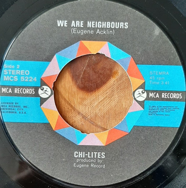 The Chi-Lites : Have You Seen Her / We Are Neighbours (7", Single)