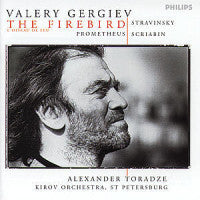 Valery Gergiev, Igor Stravinsky / Alexander Scriabin, Alexander Toradze, Kirov Orchestra : The Firebird / Prometheus (CD)