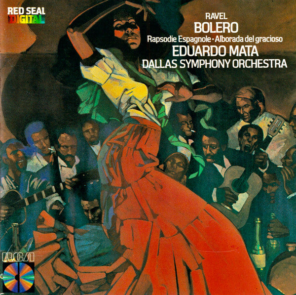 Maurice Ravel - Eduardo Mata, Dallas Symphony Orchestra : Bolero - Alborada Del Gracioso - Rapsodie Espagnole (CD, Album)