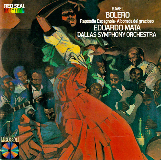 Maurice Ravel - Eduardo Mata, Dallas Symphony Orchestra : Bolero - Alborada Del Gracioso - Rapsodie Espagnole (CD, Album)