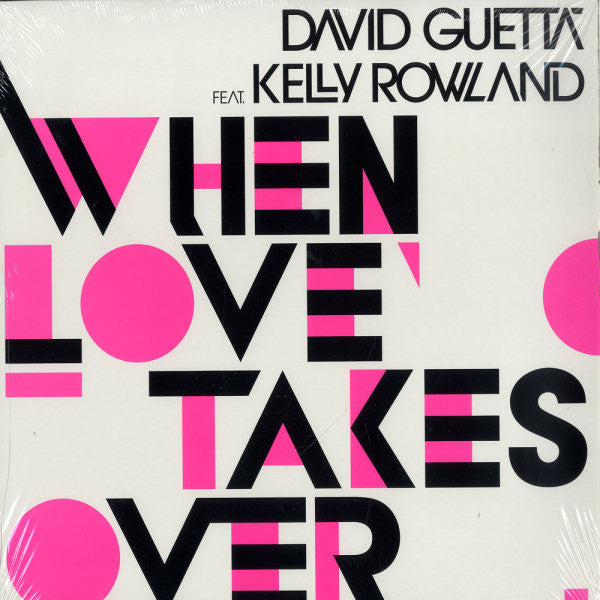David Guetta Feat. Kelly Rowland : When Love Takes Over (12")