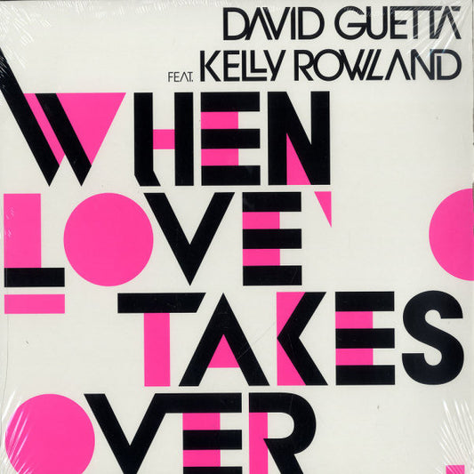 David Guetta Feat. Kelly Rowland : When Love Takes Over (12")