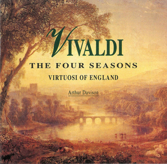Antonio Vivaldi - The Virtuosi Of England, Arthur Davison : The Four Seasons (CD, Album)