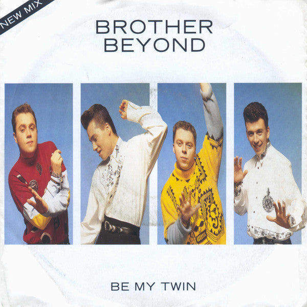 Brother Beyond : Be My Twin (7")