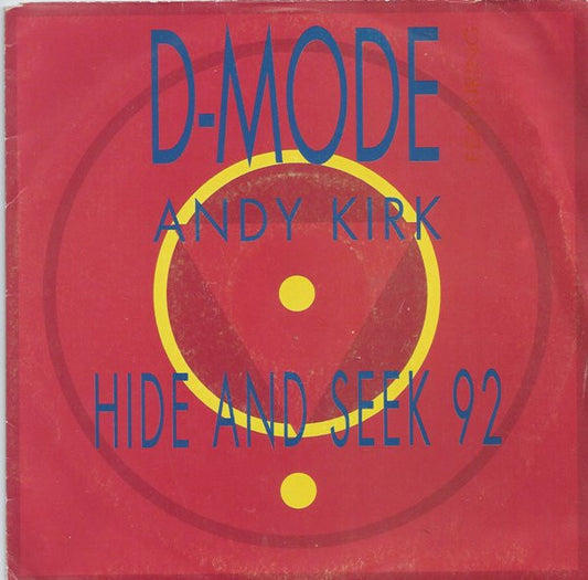 D-Mode Featuring Andy Kirk (4) : Hide And Seek 92 (7", Single)