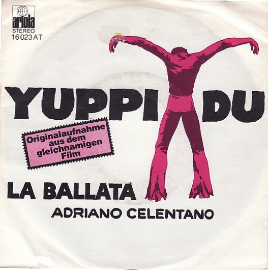Adriano Celentano : Yuppi Du (7", Single)