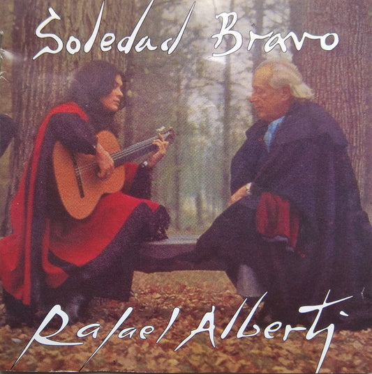 Soledad Bravo - Rafael Alberti : Soledad Bravo - Rafael Alberti (CD, Album, RE)