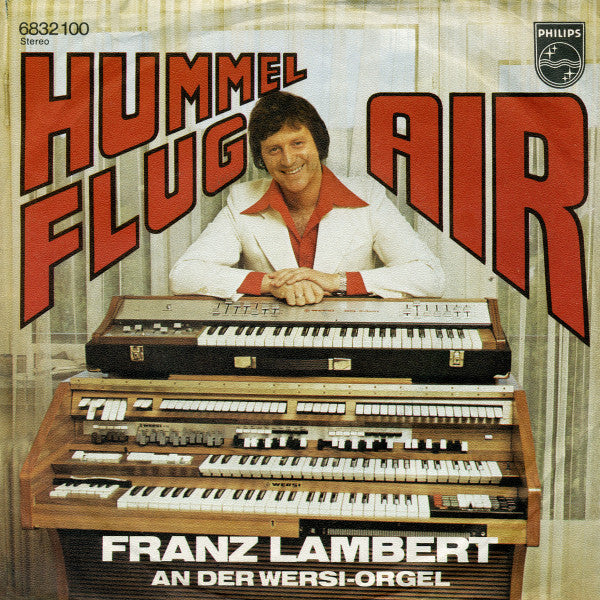 Franz Lambert : Hummelflug / Air (7")