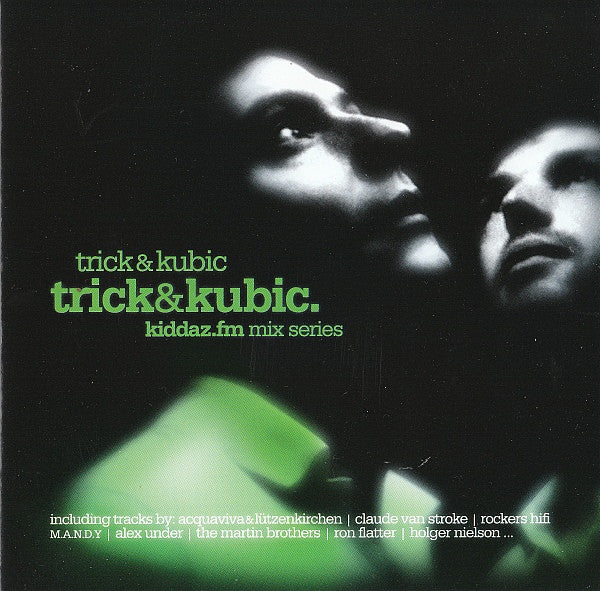 Trick & Kubic : Kiddaz.FM Mix Series 005: Trick & Kubic (CD, Comp, Mixed)