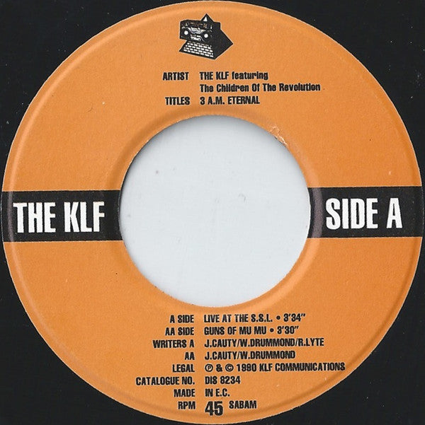 The KLF : 3 A.M. Eternal (Live At The S.S.L.) (7")