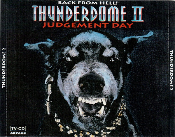 Various : Thunderdome II - Judgement Day (Back From Hell!) (2xCD, Comp, P/Mixed)