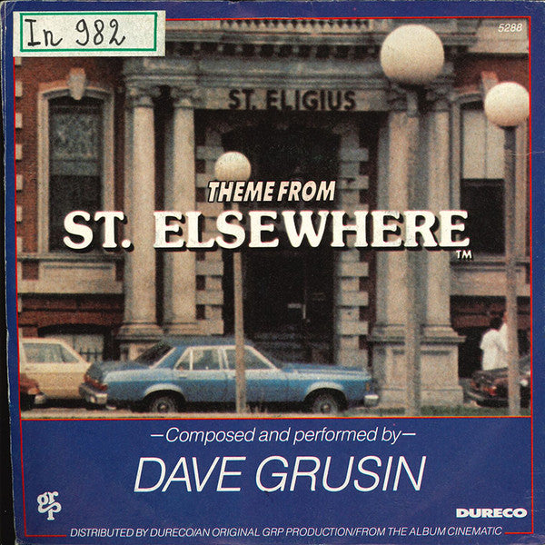 Dave Grusin : Theme From St. Elsewhere (7")