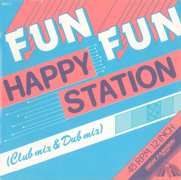 Fun Fun : Happy Station (Club Mix & Dub Mix) (12")
