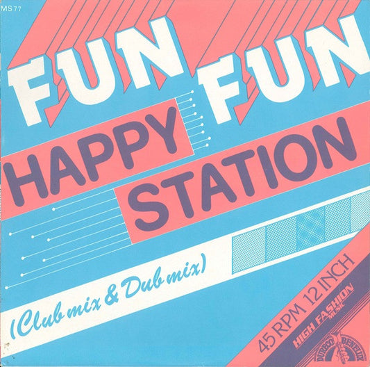 Fun Fun : Happy Station (Club Mix & Dub Mix) (12")