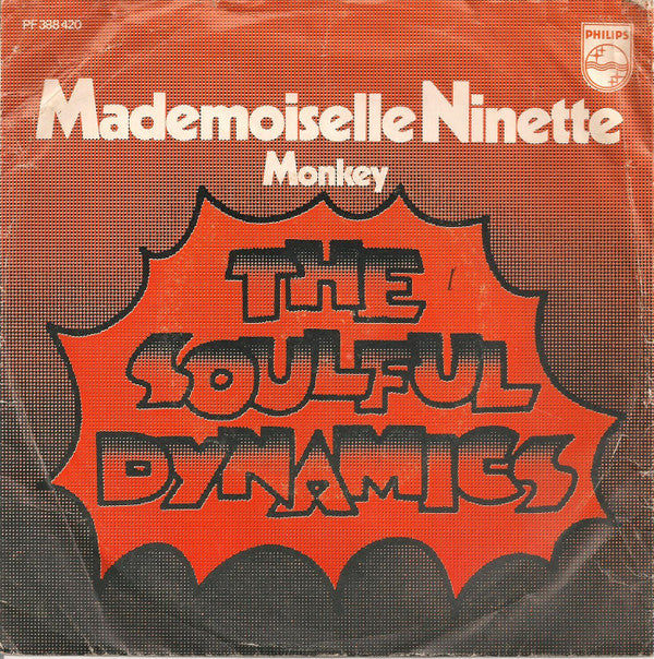Soulful Dynamics : Mademoiselle Ninette (7", Single, Mono)