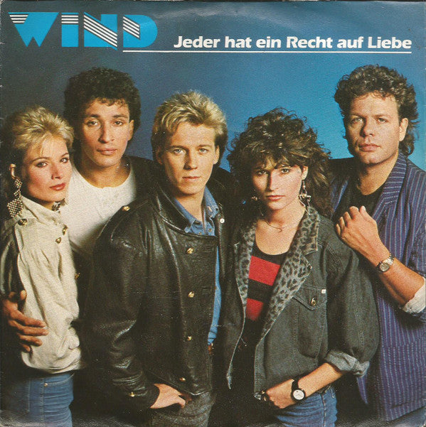Wind (4) : Jeder Hat Ein Recht Auf Liebe (7", Single)