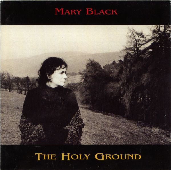 Mary Black : The Holy Ground (CD, Album)