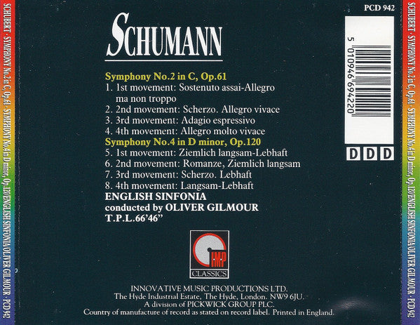 Robert Schumann, English Sinfonia, Oliver Gilmour : Symphony No. 2 In C / Symphony No. 4 In D Minor (CD)