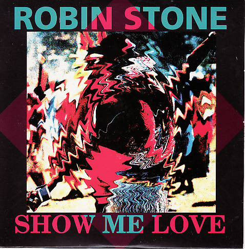 Robin Stone (2) : Show Me Love (CD, Maxi)