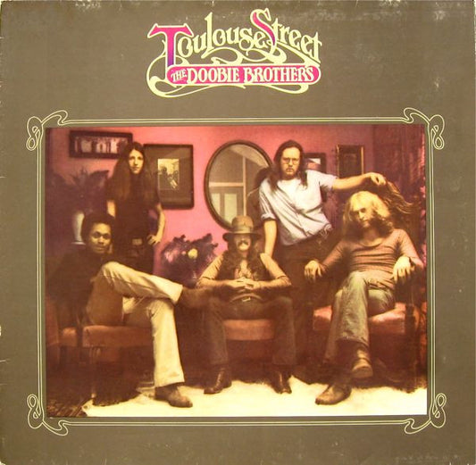 The Doobie Brothers : Toulouse Street (LP, Album, RP, Gat)