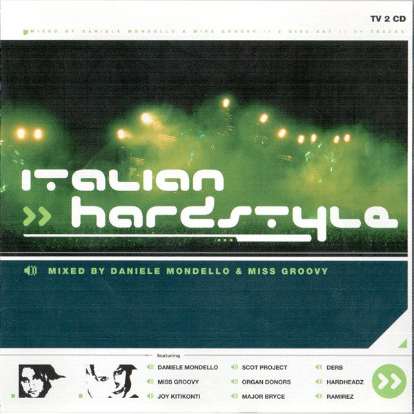 Daniele Mondello & Miss Groovy : Italian Hardstyle (2xCD, Comp, Mixed)