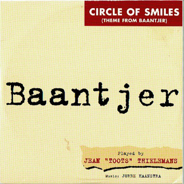 Toots Thielemans : Circle Of Smiles (Theme From Baantjer) (CD, Single)