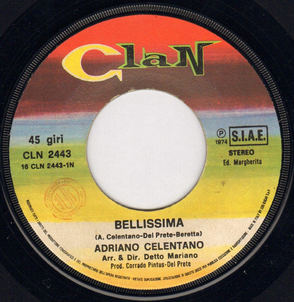 Adriano Celentano : Bellissima / Stringimi A Te (7")