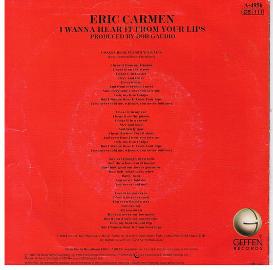 Eric Carmen : I Wanna Hear It From Your Lips (7", Single)