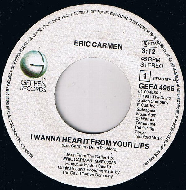 Eric Carmen : I Wanna Hear It From Your Lips (7", Single)