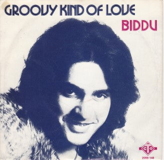 Biddu : Groovy Kind Of Love (7")