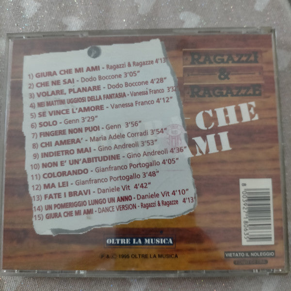 Ragazzi & Ragazze : Giura Che Mi Ami (CD)