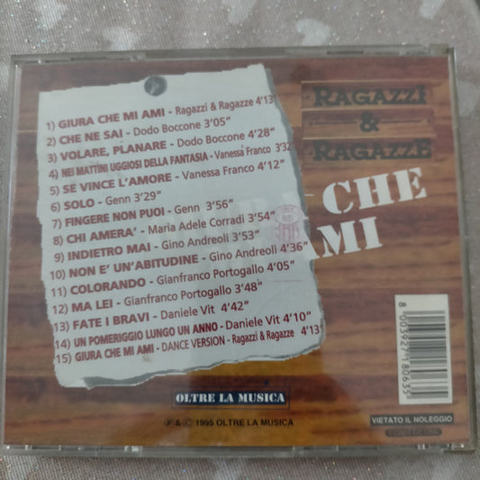Ragazzi & Ragazze : Giura Che Mi Ami (CD)