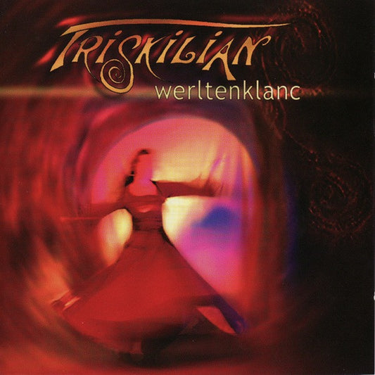 Triskilian : Werltenklanc (CD, Album)