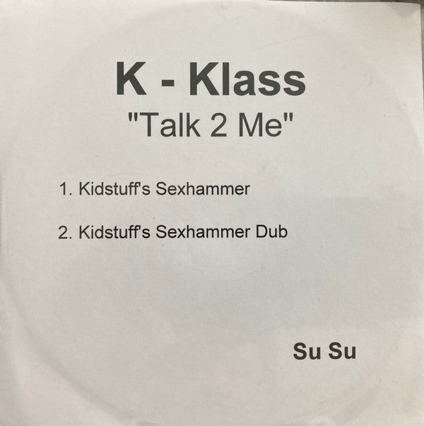 K-Klass : Talk 2 Me (CDr, Promo)