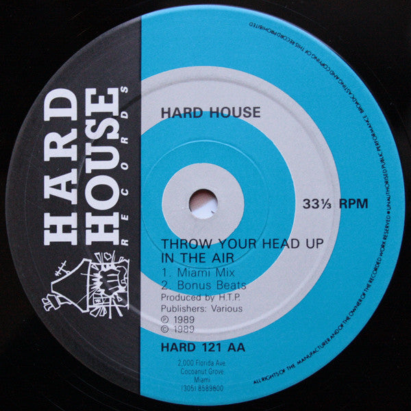 Hard House : Throw Your Head Up In The Air (12")