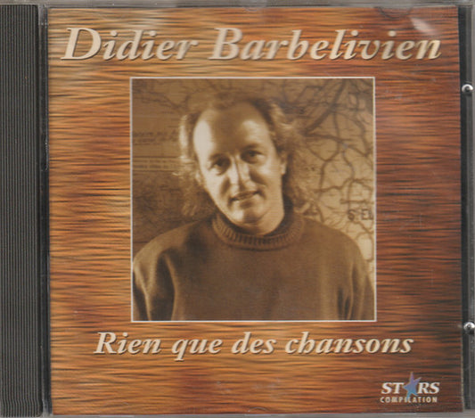 Didier Barbelivien : Rien Que Des Chansons (CD, Comp, RE)
