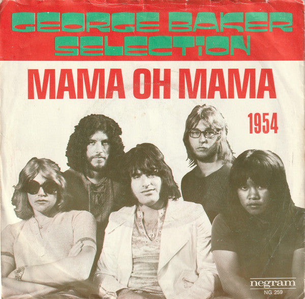 George Baker Selection : Mama Oh Mama (7", Single, Pus)