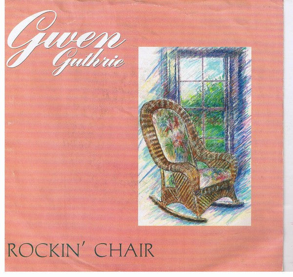 Gwen Guthrie : Rockin' Chair (7", Single)