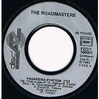 The Roadmasters : Pasadena Station/Members Only (7")
