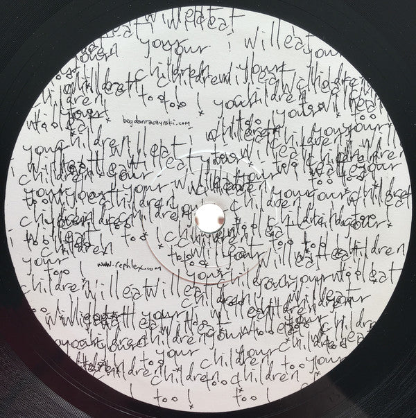Bogdan Raczynski : I Will Eat Your Children Too! (12")