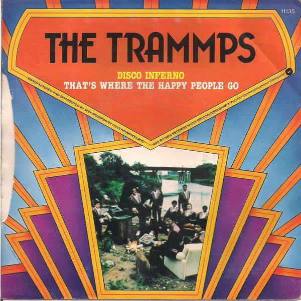 The Trammps : Disco Inferno / That's Where The Happy People Go (7", Single, RE)