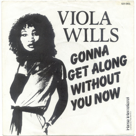 Viola Wills : Gonna Get Along Without You Now (7", Single)