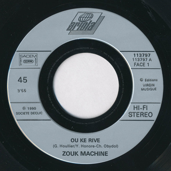 Zouk Machine : Ou Ké Rivé (7", Single)