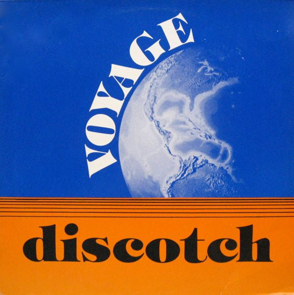 Voyage : Discotch (12")