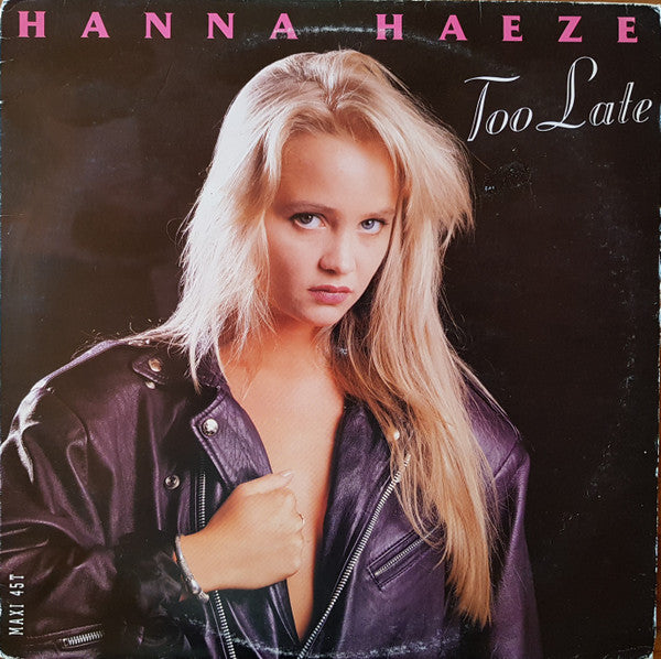 Hanna Haeze* : Too Late (12", Maxi)