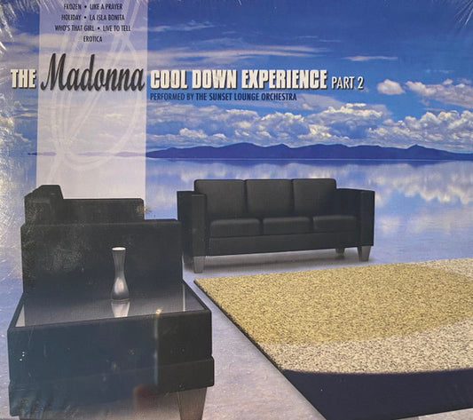The Sunset Lounge Orchestra : The Madonna Cool Down Experience - Part 2 (CD, Comp)