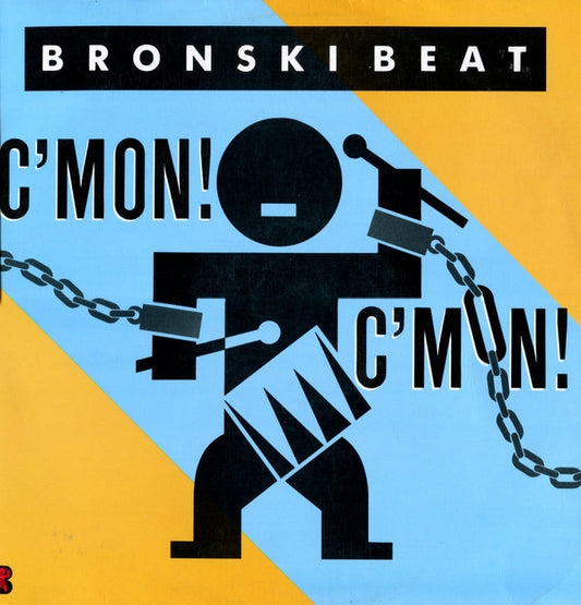 Bronski Beat : C'Mon! C'Mon! (12", Maxi)