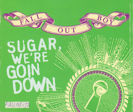 Fall Out Boy : Sugar, We're Goin Down (CD, Single, Promo)