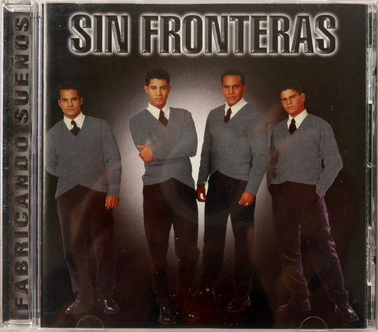 Sin Fronteras : Fabricando Sueños (CD, Album)