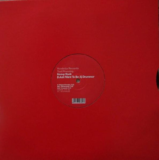 Heavy Rock : (I Just Want To Be A) Drummer (12")